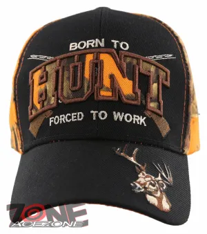 BORN TO HUNT FORCED TO WORK DEER BUCK HUNTING CAP HAT BLACK ORANGE CAMO